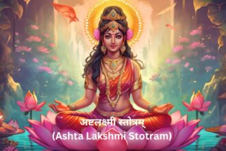 “आठ रूपों में धन, सुख और समृद्धि की देवी: अष्टलक्ष्मी स्तोत्रम् (Ashta Lakshmi Stotram) का रहस्य”