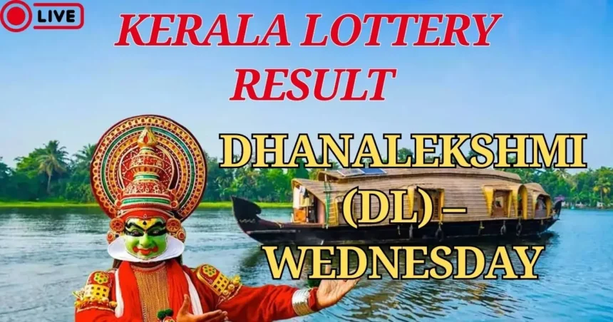 Kerala Lottery Result Dhanalekshmi DL – Wednesday 1