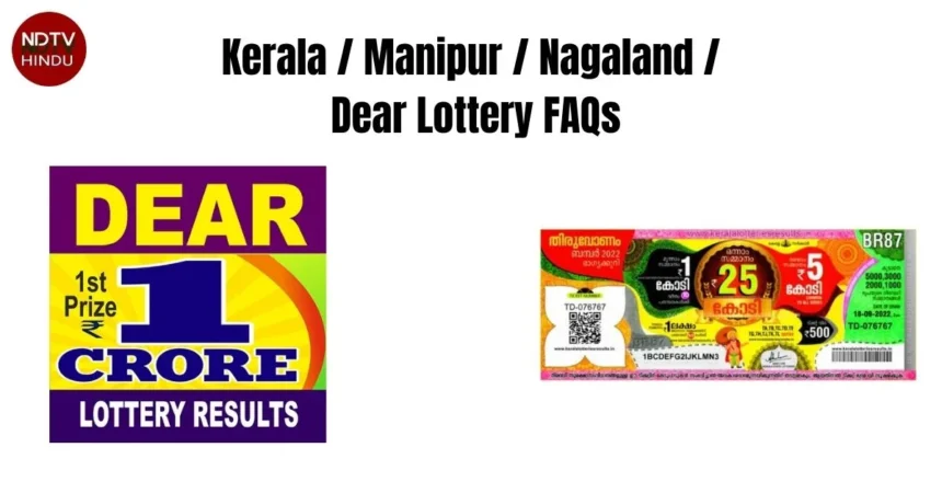 Kerala / Manipur / Nagaland / Dear Lottery FAQs