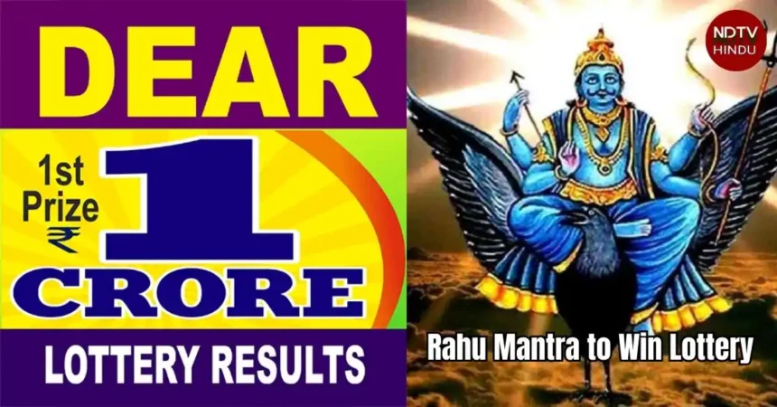Rahu Mantra to Win Lottery