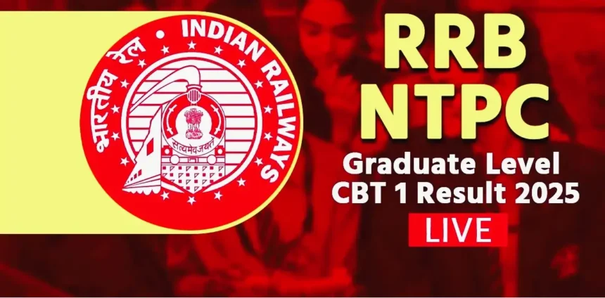 RRB NTPC Result 2025 LIVE